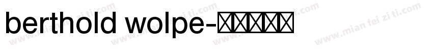 berthold wolpe字体转换